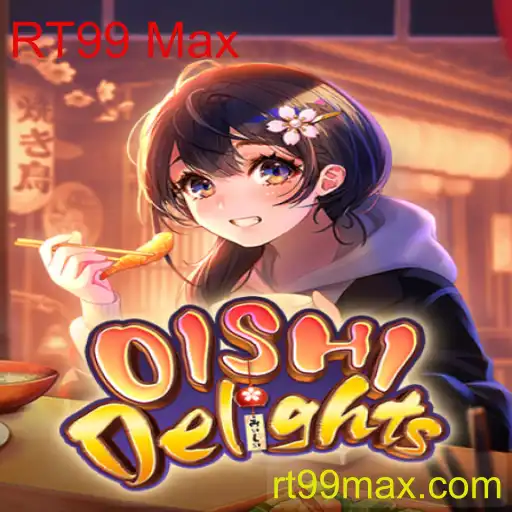 Explorando o Fascinante Mundo de OishiDelights e o Desafio RT99 Max